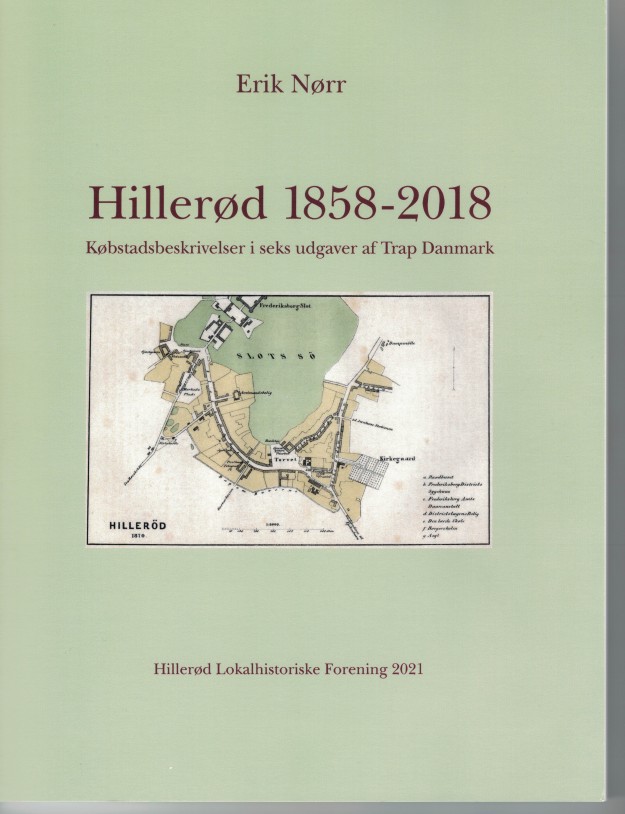 Erik Nørrs bog, Hillerød 1858 - 2018